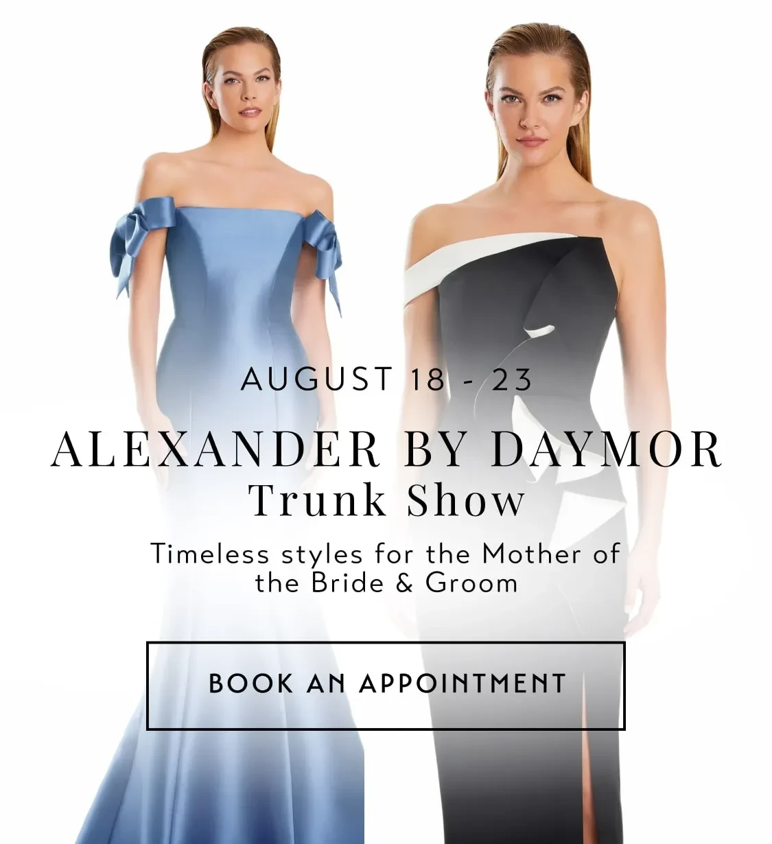 daymor trunk show august 18-23